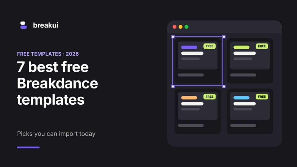 7 best free Breakdance templates in 2026