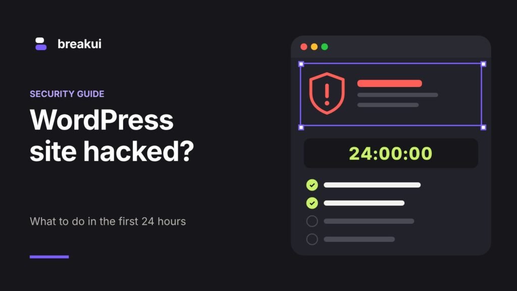 WordPress site hacked: what to do in the first 24 hours